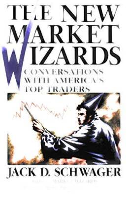 The New Market Wizards: Conversations With America's Top Traders - GOOD