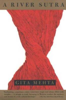 A River Sutra - Paperback By Mehta, Gita - GOOD