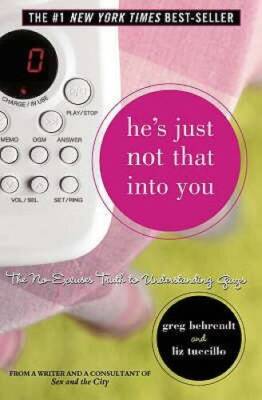 HES JUST NOT THAT INTO YOU: THE NO-EXCUSES TRUTH TO UNDERSTANDING GUYS - GOOD
