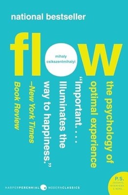 Flow: The Psychology of Optimal Experience[ FLOW: THE... by Mihaly Csikszentmiha