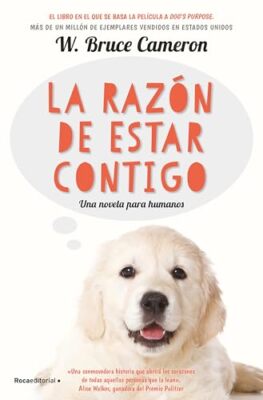 La razón de estar contigo: La novela en la que se basó la película Tu mej...