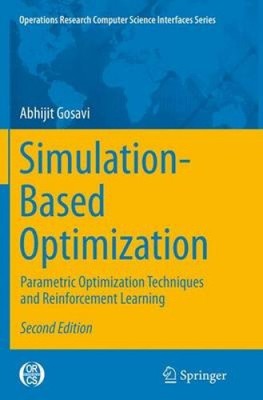 Simulation-Based Optimization: Parametric Optimization Techniques and