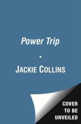 The Power Trip - Paperback By Collins, Jackie - GOOD