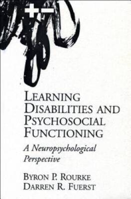 Learning Disabilities and Psychosocial Functioning: A Neuropsychological  - GOOD