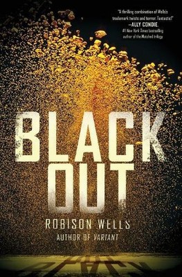 Robison Wells Blackout (Paperback) Blackout