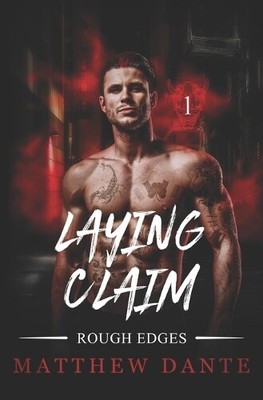 Matthew Dante Laying Claim (Paperback) Rough Edges (UK IMPORT)