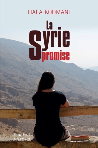 La Syrie Promise, Hala Kodmani
