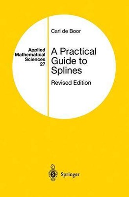 A Practical Guide to Splines (Applied Mathematical Sciences) - ACCEPTABLE