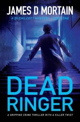 Dead Ringer: A gripping crime thriller with a killer twist (DI Chilcott) - GOOD