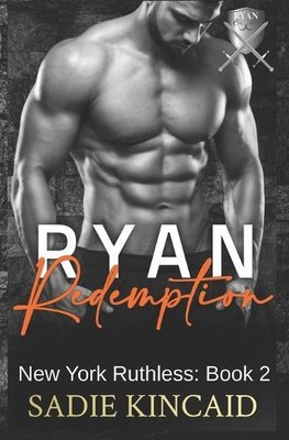 Sadie Kincaid Ryan Redemption (Paperback) New York Ruthless