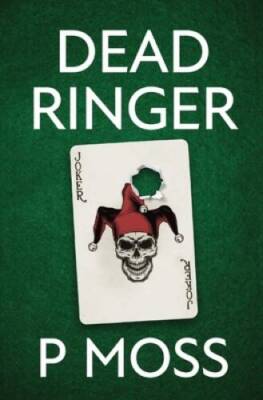 Dead Ringer - Paperback By Moss, P - GOOD