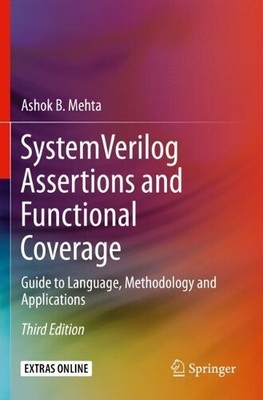 Ashok B. Mehta System Verilog Assertions and Functional  (Paperback) (UK IMPORT)