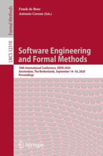 Lecture Notes in Computer Science Ser.: Software Engineering and Formal ...