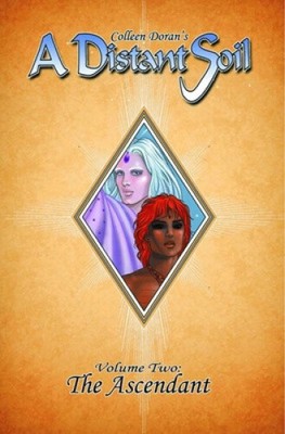 A Distant Soil Volume 2: The Ascendant by Colleen Doran