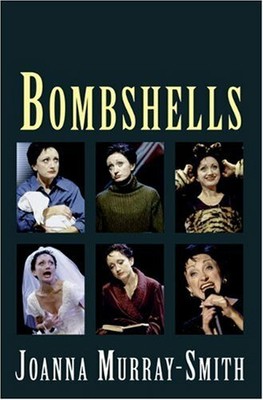 Bombshells: Six Monologues for Women (NHB Mo... by Joanna Murray-Smith Paperback
