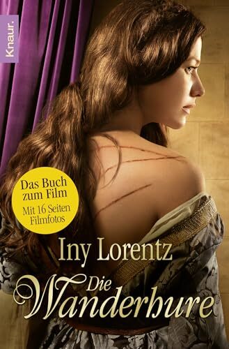Die Wanderhure: Roman, Iny Lorentz