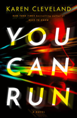 You Can Run: A Novel - Hardcover By Cleveland, Karen - VERY GOOD