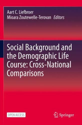 Social Background and the Demographic Life Course: Cross-National ...