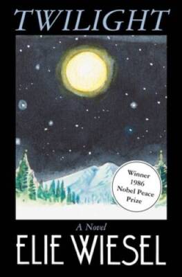 Twilight: A Novel - Paperback By Wiesel, Elie - GOOD