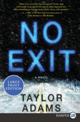 No Exit: A Novel - Adams, Taylor - Good