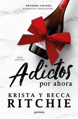 Becca Ritchie Krista Ri Adictos por ahora / Addicted fo (Paperback) (UK IMPORT)