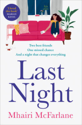 Last Night - Paperback By McFarlane  Mhairi - VERY GOOD