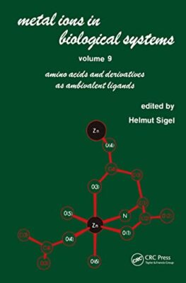 Sigel - Metal Ions in Biological Systems   Volume 9  Amino Acids and D - T555z
