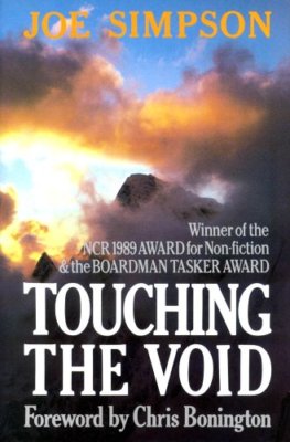 Touching the Void. Signed copy By Simpson, Joe