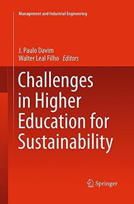 CHALLENGES IN HIGHER EDUCATION FOR SUSTAINABILITY By J. Paulo Davim & Leal NEW