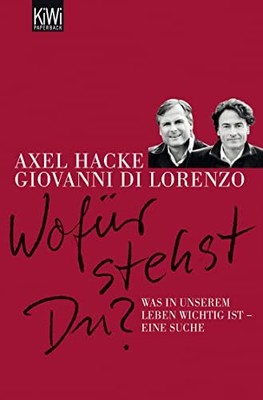 Axel Hacke Giov Wofür stehst du? Was in unserem Leben wi (Paperback) (UK IMPORT)
