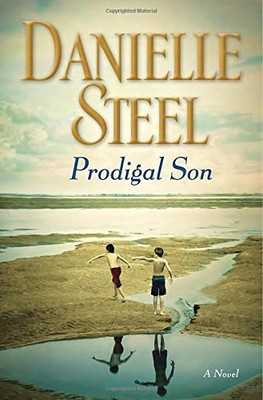 Prodigal Son: A Novel by Steel, Danielle