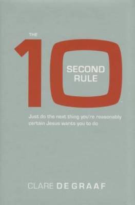 The 10 Second Rule: Just do the next thing you're reasonably certain - VERY GOOD