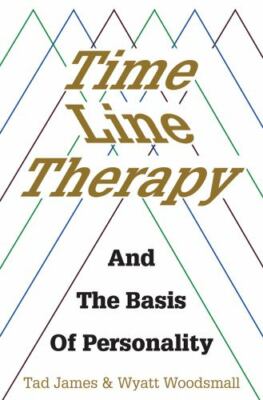 Time Line Therapy and the Basis of Personality (Paperback or Softback)