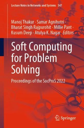 Lecture Notes in Networks and Systems Ser.: Soft Computing for Problem ...