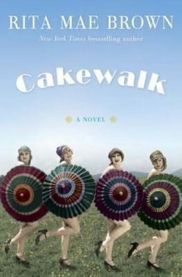 Book - Cakewalk:  A Novel (Runnymede Book 5) by Rita Mae Brown - Hardcover