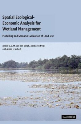 Spatial Ecological-Economic Analysis for Wetland Management: Mod