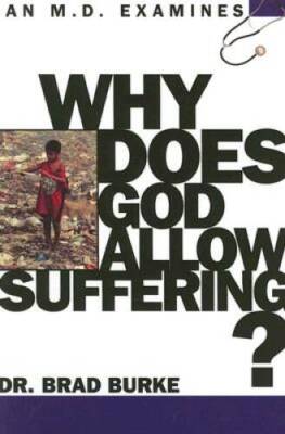 Why Does God Allow Suffering (MD Examines) - Paperback - VERY GOOD