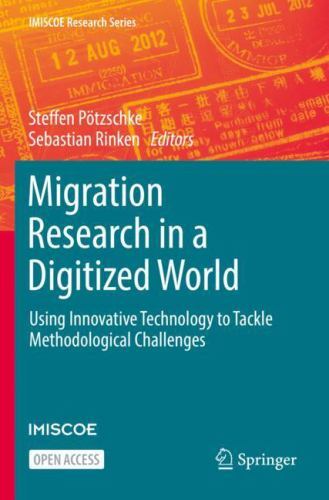 Migration Research in a Digitized World : Using Innovative Technology ...