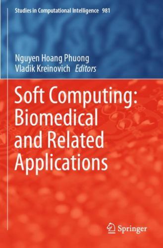 Studies in Computational Intelligence Ser.: Soft Computing: Biomedical ...