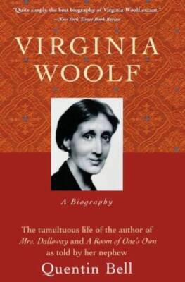 Virginia Woolf: A Biography - Paperback By Quentin Bell - GOOD
