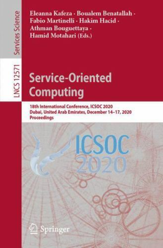 Lecture Notes in Computer Science Ser.: Service-Oriented Computing ...