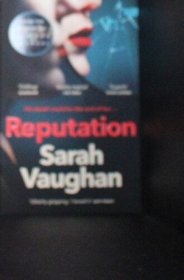 Reputation: the thrilling new novel from the bestselling author of Anatomy of