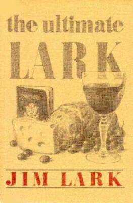 The Ultimate Lark: In Search of Epicurean Adventure - Hardcover - GOOD