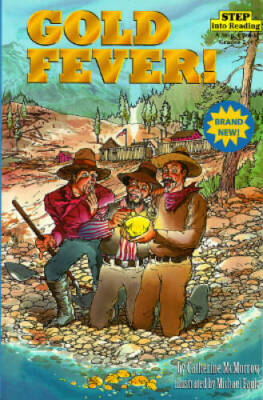 Gold Fever (Step into Reading, Step 4, paper) - Paperback - VERY GOOD