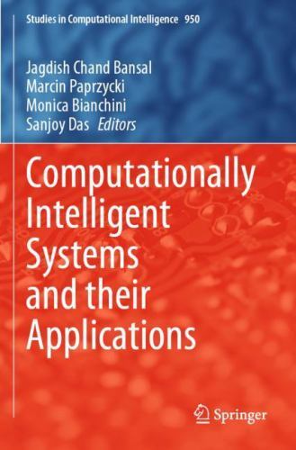 Studies in Computational Intelligence Ser.: Computationally Intelligent ...