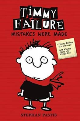 Timmy Failure: Mistakes Were Made - Paperback By Pastis, Stephan - GOOD