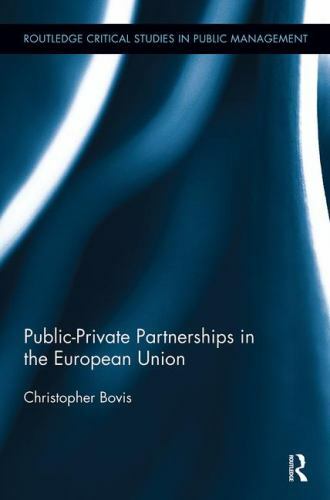 Routledge Critical Studies in Public Management Ser.: Public-Private ...