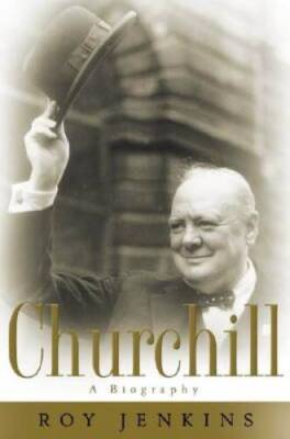 Churchill: A Biography - Hardcover By Jenkins, Roy - GOOD