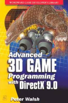 Advanced 3D Game Programming with DirectX 9 (Wordware Game Developer's L - GOOD