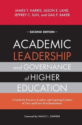 Jason E. Lane Gail F. Baker James  Academic Leadership and Govern (Tapa blanda)
